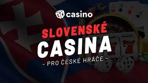 Slovenske casino pro ceske hrace - Objevte online zábavu